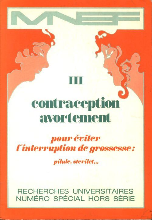 Contraception, avortement Tome III - Collectif - Livre