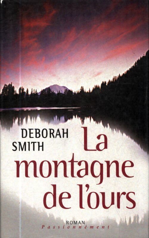 La montagne de l'ours - Deborah Smith - Livre