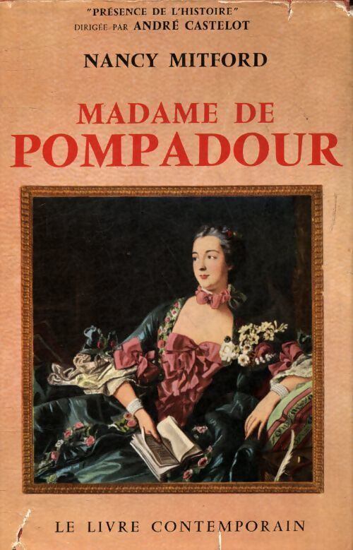Madame de Pompadour - Nancy Mitford - Livre