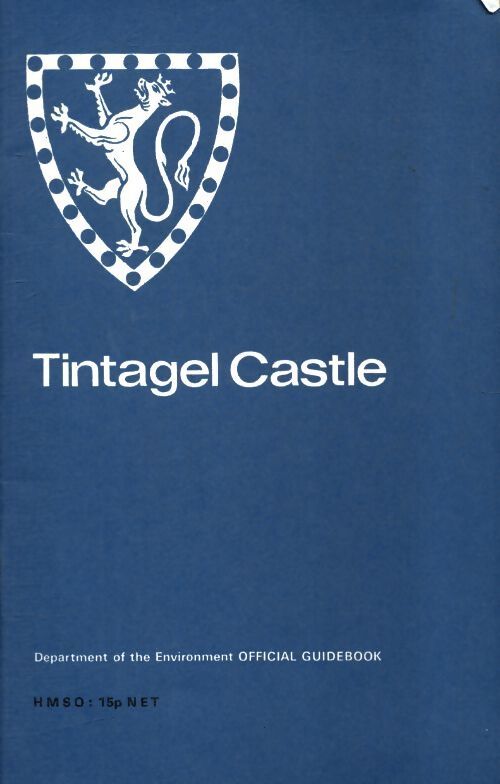 Tintagel castle - C.A Ralegh Radford - Livre