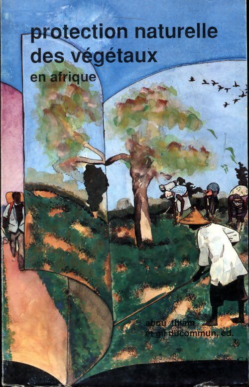 Protection naturelle des végétaux en Afrique - Collectif - Livre