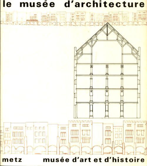 Le musée d'architecture - Collectif - Livre