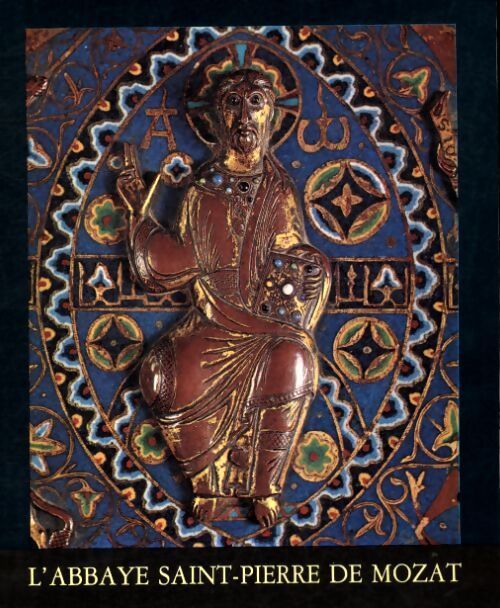 L'abbaye Saint-Pierre de Mozat - Collectif - Livre