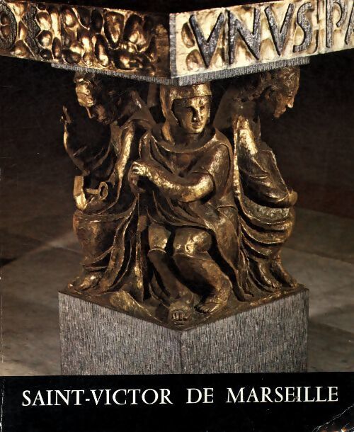 Saint-Victor de Marseille - Collectif - Livre