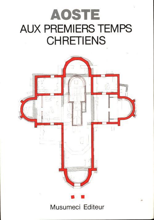 Aoste aux premiers temps chrétiens - Charles Bonnet - Livre