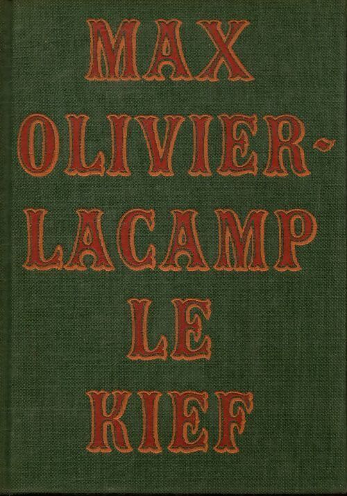 Le kief - Max Olivier-Lacamp - Livre