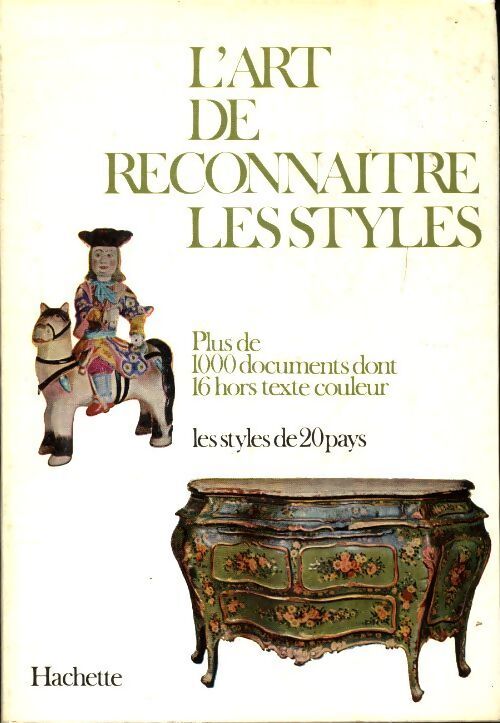L'art de reconnaître les styles - Boulanger Gisèle - Livre