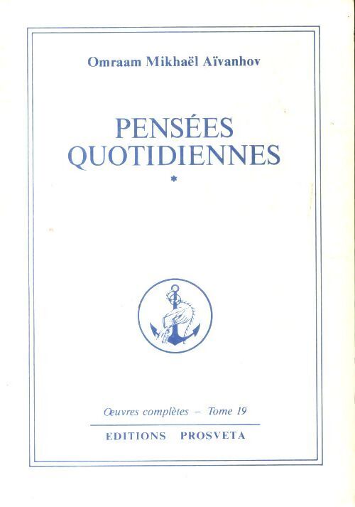 Oeuvres complètes Tome VI : L'harmonie - Omraam Mikhaël Aïvanhov - Livre