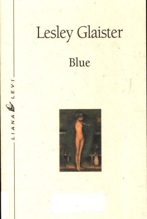 Blue - Lesley Glaister - Livre