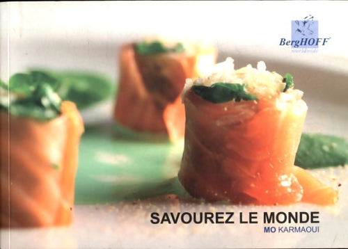 Savourez le monde - Mo Karmaoui - Livre