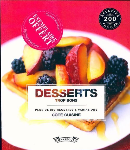 Desserts trop bons - Sara Lewis - Livre