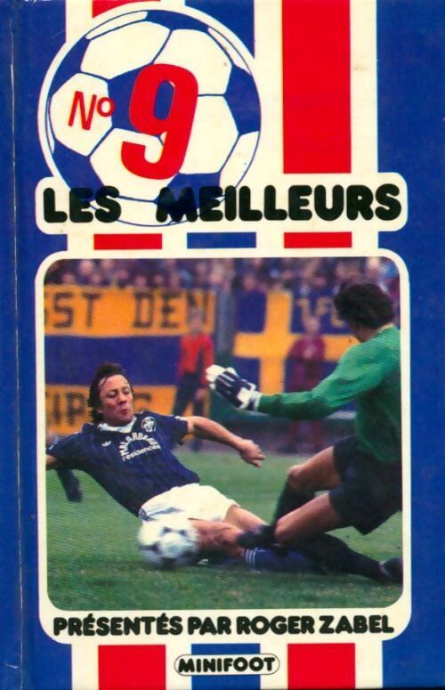 Les meilleurs n°9 - Roger Zabel - Livre