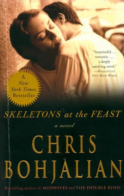 Skeletons at the feast - Chris Bohjalian - Livre