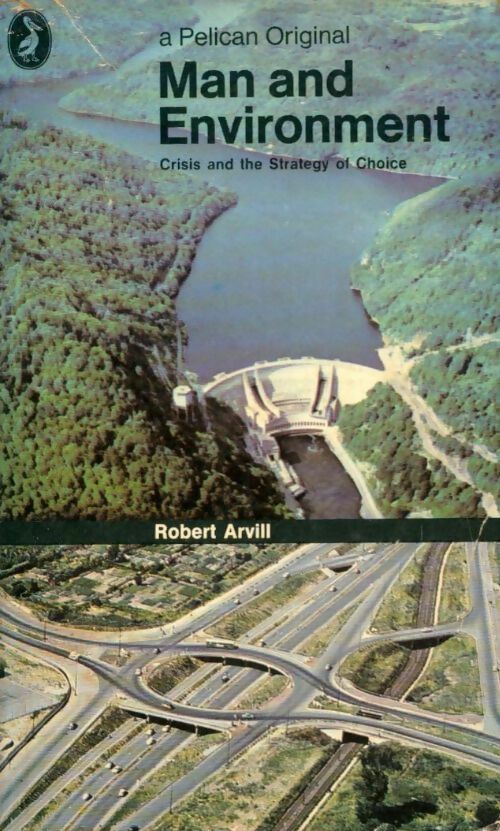 Man and environment - Robert Arvill - Livre