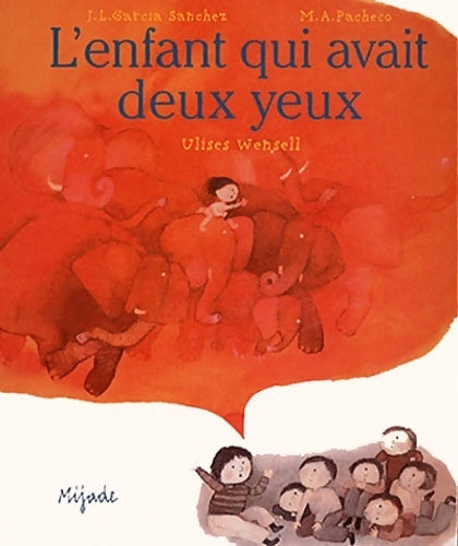 L'enfant qui avait deux yeux - Ulises Wensell - Livre