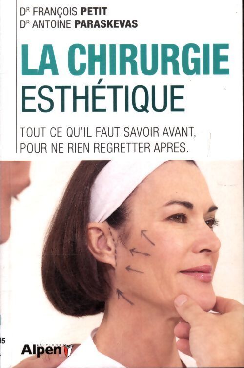 La chirurgie esthétique - François Petit - Livre