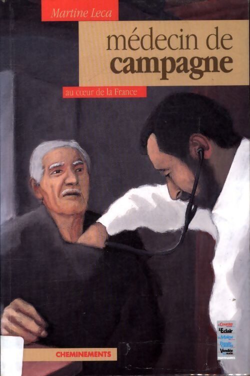 Médecin de campagne - Martine Leca - Livre