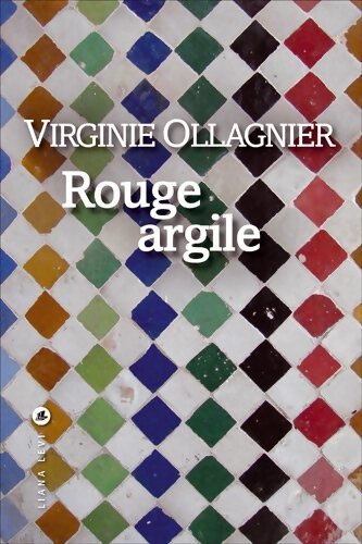 Rouge argile - Virginie Ollagnier - Livre
