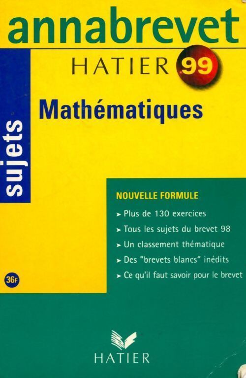 Mathématiques Brevet sujets 1999 - Bernard Demeillers - Livre