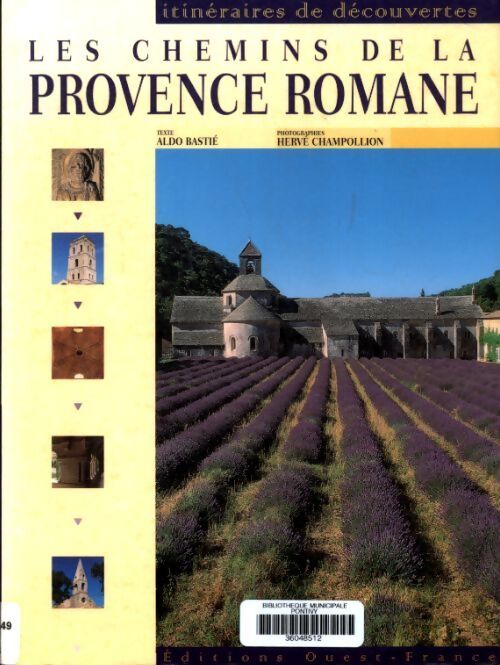 Chemins de la Provence romane - Aldo Bastie - Livre