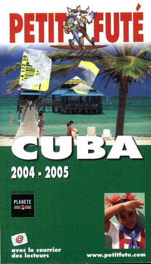 Cuba 2004-2005 - Collectif, Guide Petit Futé - Livre