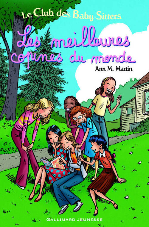 Le club des baby-sitters : les meilleures copines du monde - Ann M. Martin - Livre