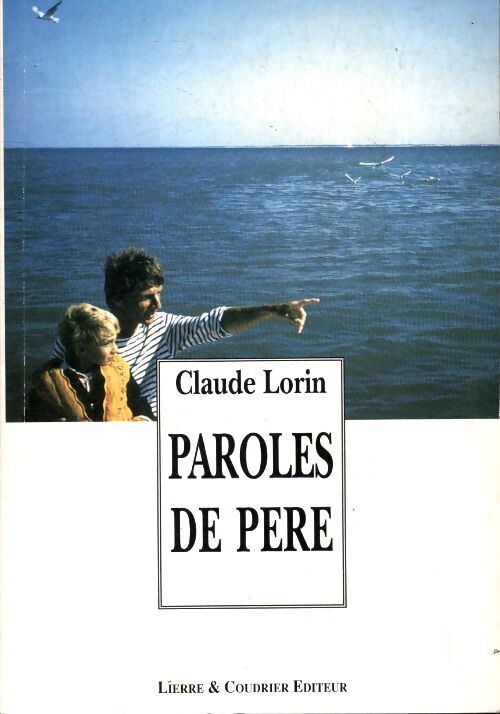 Paroles de père - Claude Lorin - Livre
