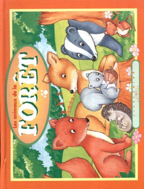Les animaux de la forêt - Inconnu - Livre