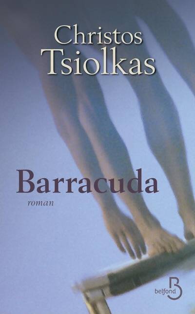 Barracuda - Christos Tsiolkas - Livre
