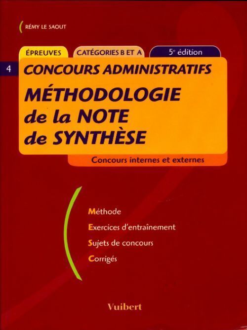 Méthodologie de la note de synthèse. Catégories B et A - Rémy Le Saout - Livre