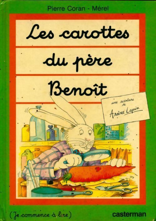 Les carottes du père Benoît - Pierre Coran - Livre