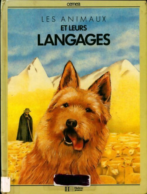 Les animaux et leurs langages - CEMEA - Livre