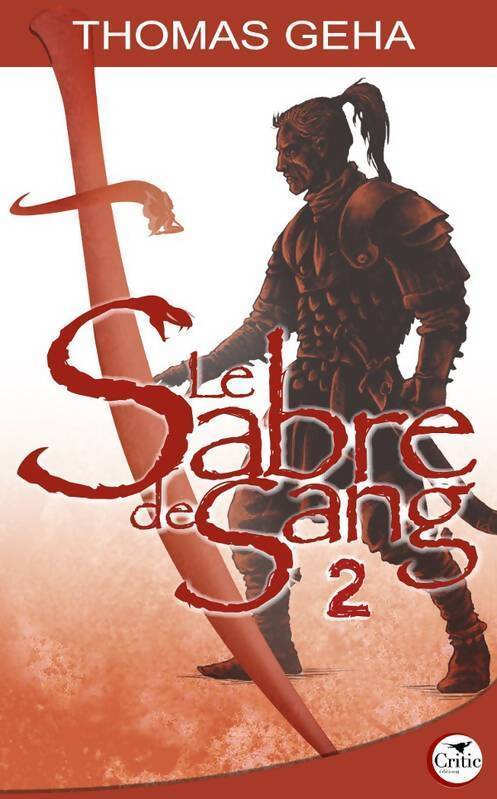 Le sabre de sang Tome II - Thomas Geha - Livre
