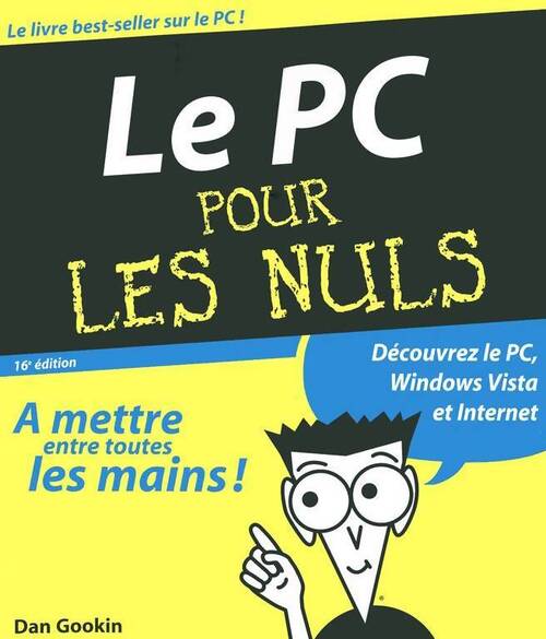 PC pour les nuls - Dan Gookin - Livre