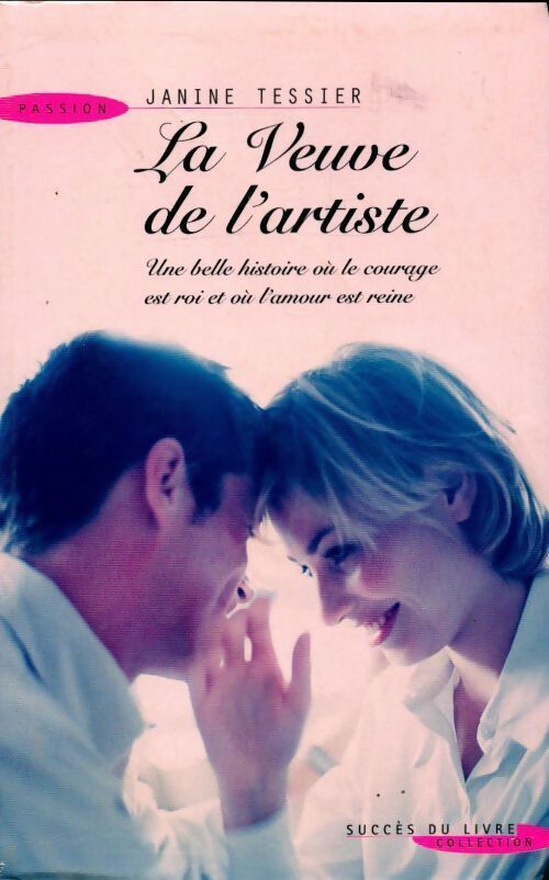 La veuve de l'artiste - Jeanine Tessier - Livre