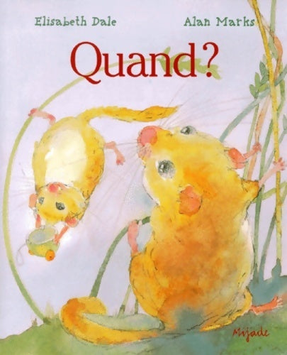 Quand ? - Alan Marks - Livre