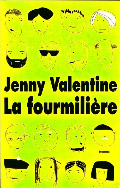 La fourmilière - Jenny Valentine - Livre