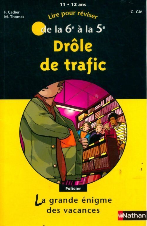 Drôle de trafic - Florence Cadier - Livre