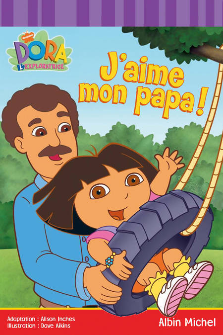 J'aime mon papa ! - Alison Inches - Livre