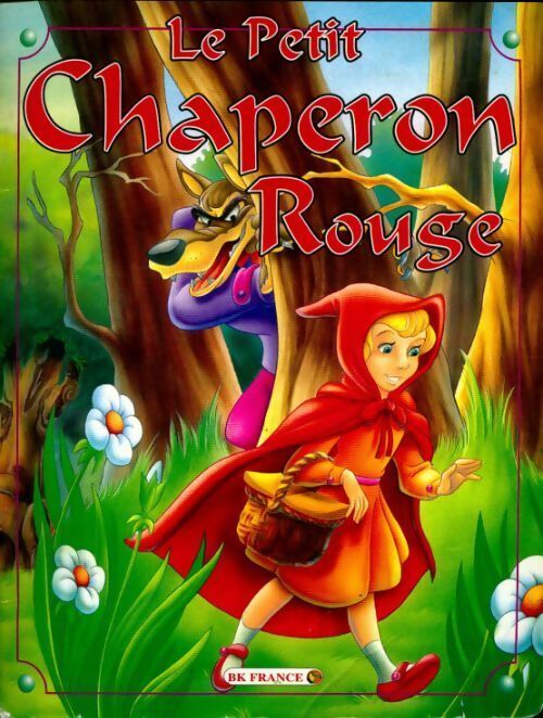 Le petit chaperon rouge - Wilhelm Grimm - Livre
