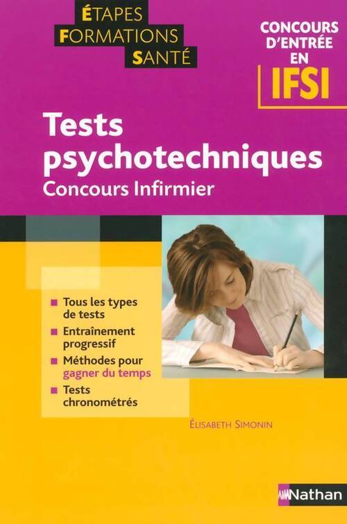 Tests psychotechniques. Concours infirmier - Elisabeth Simonin - Livre