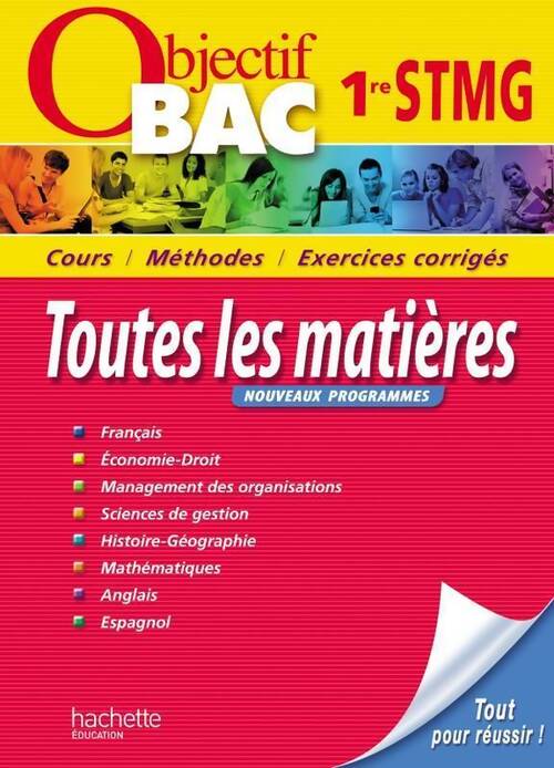 Toutes les matières 1ère STMG - Collectif - Livre