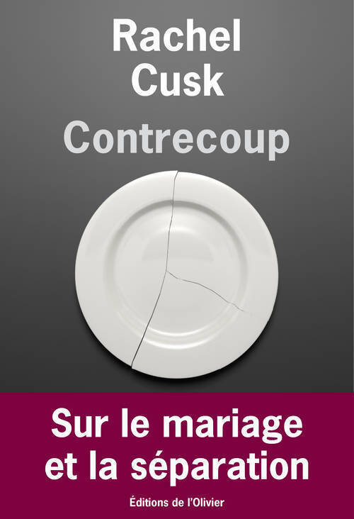Contrecoup - Rachel Cusk - Livre