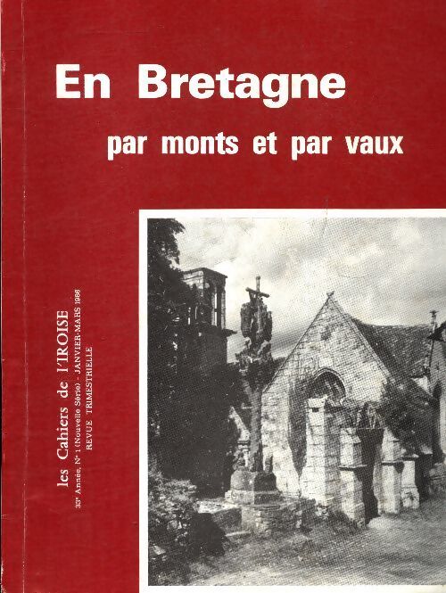 En Bretagne par monts et par vaux - Collectif - Livre