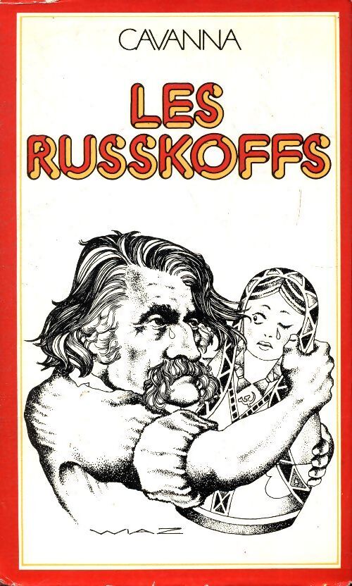 Les russkoffs - François Cavanna - Livre