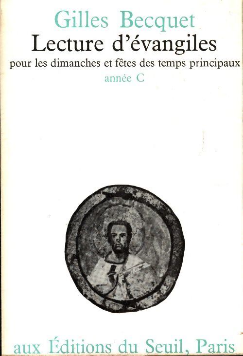Lecture d'évangiles - Gilles Becquet - Livre