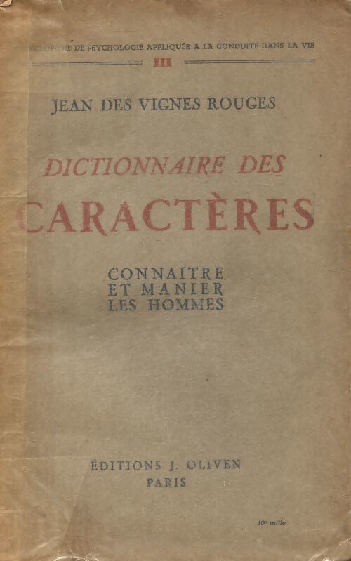 Dictionnaire des caractères - Jean Des Vignes Rouges - Livre
