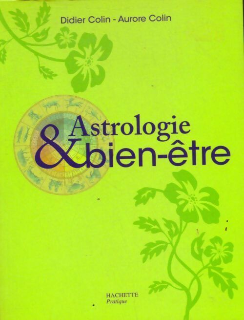 Astrologie & bien-être - Didier Colin - Livre