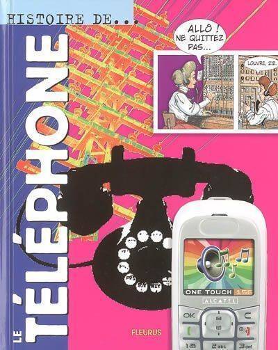 Le téléphone - Jacques Beaumont - Livre