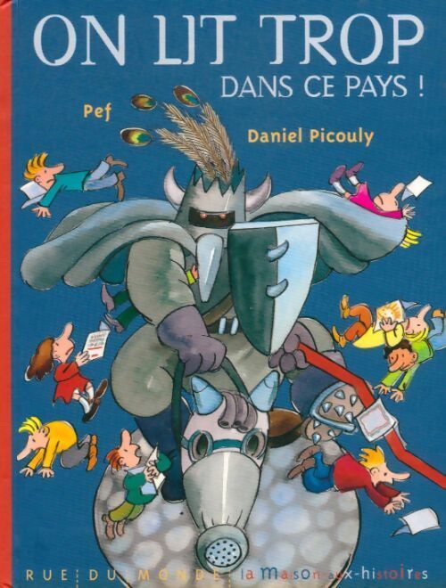 On lit trop dans ce pays ! - Daniel Picouly - Livre